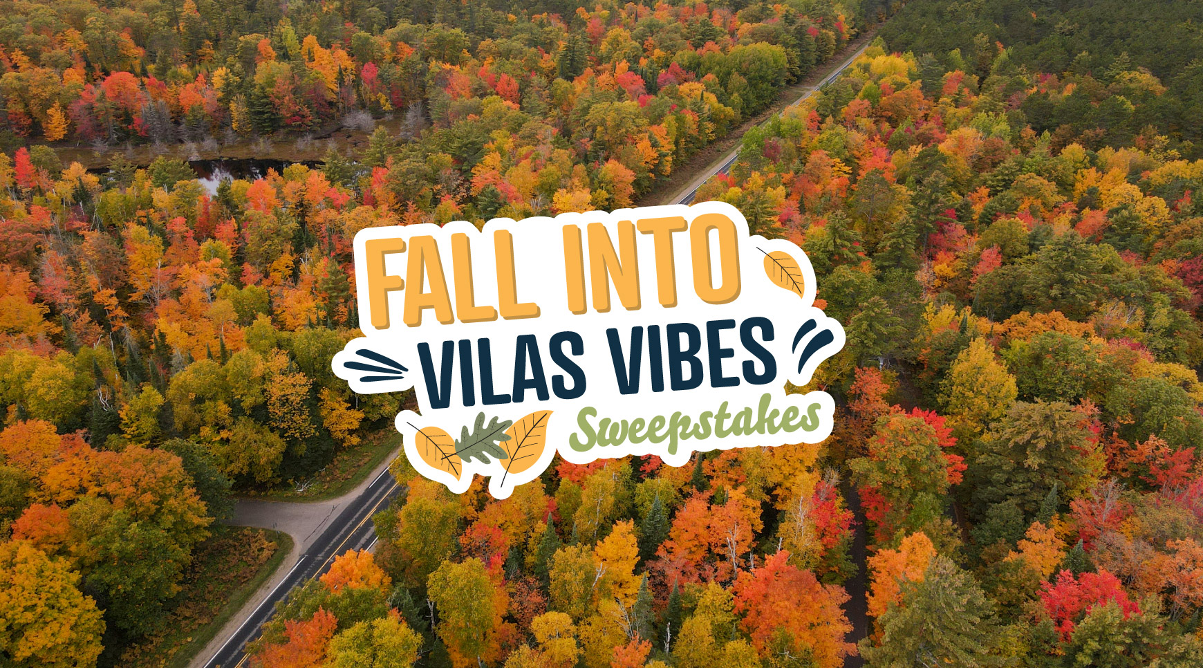 Fall into Vilas Vibes Sweepstakes